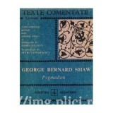 George Bernard Shaw - Pygmalion (texte comentate)