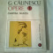 GEORGE CALINESCU ~ OPERE ( CARTEA NUNTII ) vol. 1