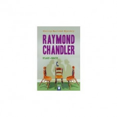 Raymond Chandler - Play-back