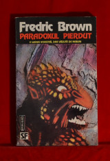 Carte - Paradoxul pierdut - Fredric Brown ( Carte SF ) #137 foto