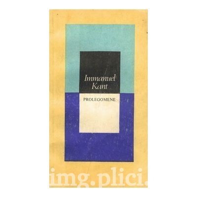 Immanuel Kant - Prolegomene foto