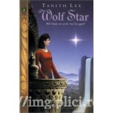 Tanith Lee - Wolf Star