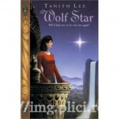 Tanith Lee - Wolf Star