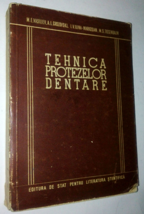 TEHNICA PROTEZELOR DENTARE Ed. de stat pentru lit. stiintifica 1954