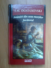 b1d F. M. Dostoievski - Amintiri din casa mortilor * Jucatorul foto