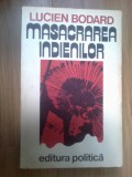 N6 Lucien Bodard - Masacrarea indienilor, 1976