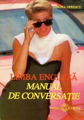 Limba engleza-Manual de conversatie-Simona Oprescu foto