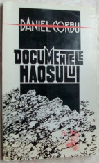 DANIEL CORBU - DOCUMENTELE HAOSULUI (POEME, 1993) [dedicatie / autograf] foto