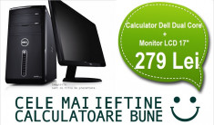 Calculator Dell Dual Core + Monitor LCD 17&amp;quot; Garantie 1 an, PROMOTIE! foto