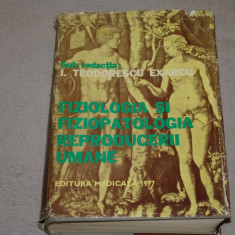 Fiziologia si fiziopatologia reproducerii umane - I. Teodorescu Exarcu - 1977