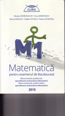 Matematica- Probleme pentru Bacalaureat- Andronache foto