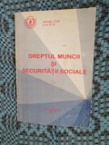 Gheorghe FILIP / Liviu FILIP - DREPTUL MUNCII SI SECURITATII SOCIALE (1994)