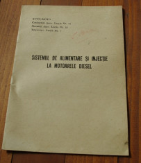 2 brosuri Auto-Moto --- Sistemul de alimentare si injectie la motoarele diesel ! foto