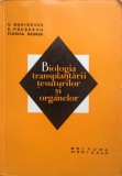 BIOLOGIA TRANSPLANTARII TESUTURILOR SI ORGANELOR - V. Marinescu, E. Pausescu