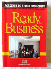 &amp;quot;READY FOR BUSINESS. Curs de comunicare in afaceri&amp;quot;, Col. autori A.S.E., 2004 foto