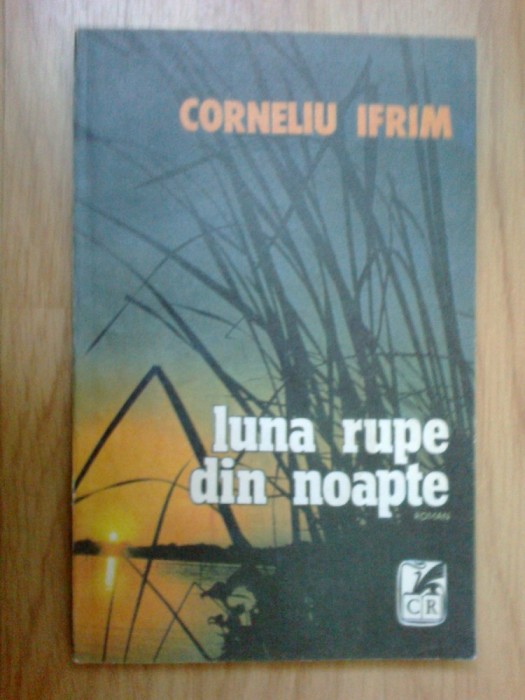 k0a Corneliu Ifrim - LUNA RUPE DIN NOAPTE