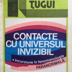 CONTACTE CU UNIVERSUL INVIZIBIL - Ion Tugui