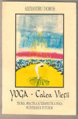 Alexandru Dobos-YOGA calea vietii foto