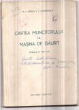 10A(xx) M.S Lebedev-CARTEA MUNCITORULUI LA MASINA DE GAURIT