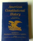 American Constitutional History - Leonard W. Levy (5+1)5