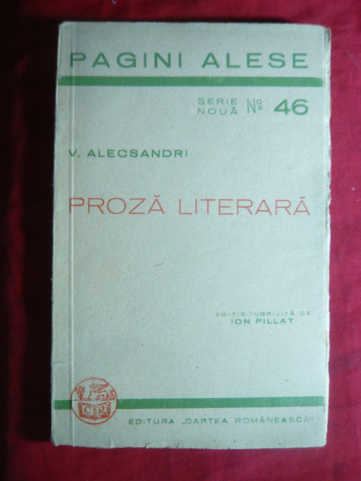 V.Alecsandri - Proza Literara : Balta Alba si O plimbare prin munti - 1942