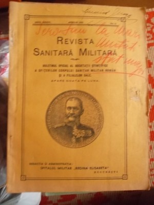 REVISTA SANITARA MILITARA -MAI SI IUNIE 1931 SI APRILIE 1935 foto
