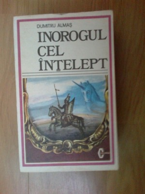 n5 DUMITRU ALMAS - Inorogul cel intelept foto