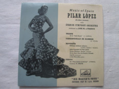 Pilar Lopez - Music Of Spain _ vinyl(7&amp;quot;) Marea Britanie foto