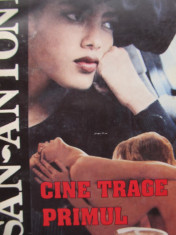 Cine trage primul (15) -San-Antonio foto