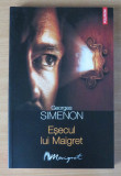 Esecul lui Maigret - Georges Simenon, Polirom
