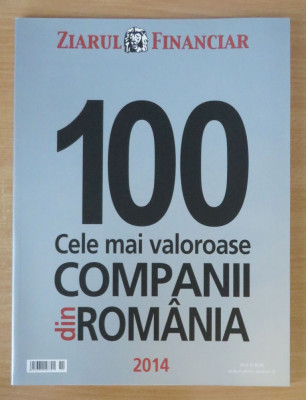 Top 100 cele mai valoroase companii din Romania 2014 - Ziarul Financiar foto