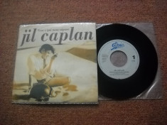 Jil Caplan: Tout C&amp;#039;Qui Nous Separe (1990) (vinil single cu 2 piese) foto