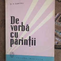 Doctor Radu DUMITRIU - DE VORBA CU PARINTII (ED. MEDICALA - 1964)