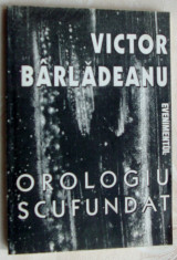 VICTOR BARLADEANU - OROLOGIU SCUFUNDAT (VERSURI, 1994) [dedicatie / autograf] foto