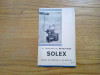 SOLEX Le Carburateur Regulateur - Notice de Montage et de Reglage - 12 p., Alta editura