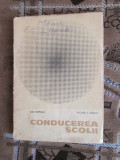 Ion POPESCU / Victor ILIESCU - CONDUCEREA SCOLII (1969 - 259 pag.)