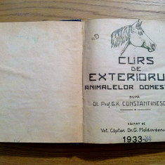 CURS DE EXTERIORUL ANIMALELOR DOMESTICE - G.K. Constantinescu - 1933, 512 p.