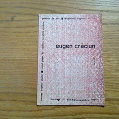 EUGEN CRACIUN - Galeria de arta, oct.- nov. 1967 - catalog