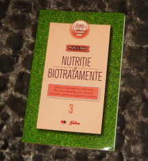 Nutritie si biotratamente - vindecare fara medicamente 450pag - 2+1 gratis - CA7 foto