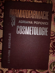 Dermatofarmacie si cosmetologie an 1982/268pag- Adriana Popovici foto