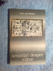 z1 Amintiri despre viitor - Erich von Daniken foto