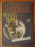 Almanah Lumea 1990: Revoluția Rom&acirc;nă - Articole &amp; Foto - Stare Buna - 206 Pagini