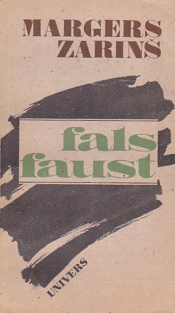 MARGERS ZARINS - FALS FAUST