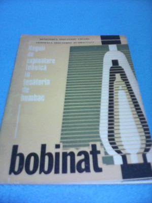 REGULI DE EXPLOATARE TEHNICA IN TESATORIA DE BUMBAC-BOBINAT 1974 foto