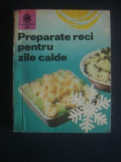 DRAGA NEAGU - PREPARATE RECI PENTRU ZILE CALDE * CALEIDOSCOP 33 foto