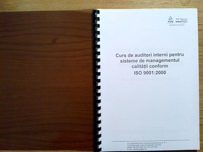 CURS DE AUDITORI INTERNI pentru SISTEME DE MANAGEMENTUL CALITAII ISO 9001:2000 foto