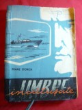 Franz Storch - Umbre Incatusate -Ed 1961 ,Ed. Tineretului