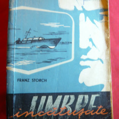 Franz Storch - Umbre Incatusate -Ed 1961 ,Ed. Tineretului