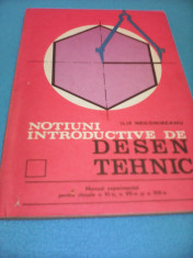 MANUAL EXPERIMENTAL NOTIUNI INTRODUCTIVE DE DESEN TEHNIC CLSELE VI,VII,VIII 1984 foto