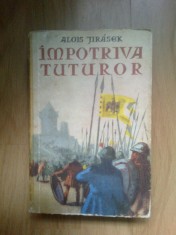 n3 ALOIS JIRASEK - IMPOTRIVA TUTUROR foto